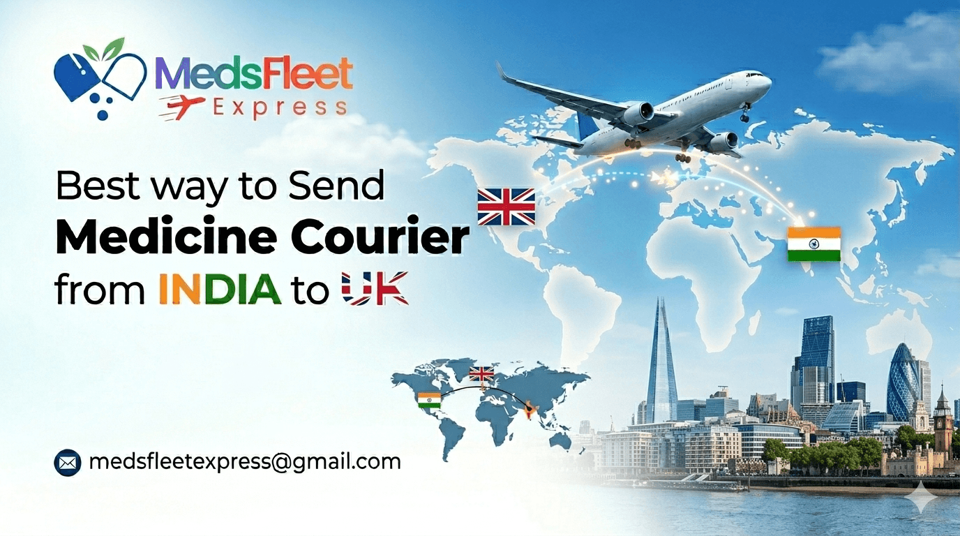 Medicine Courier from India to UK – Complete Guide for Safe & Fast Delivery (2026)